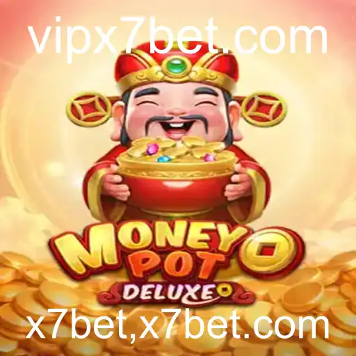 Explorando o Mundo de MoneyPotDELUXE: Diversão e Estratégia no Universo de x7bet